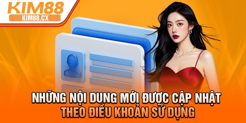 Những nội dung mới được cập nhật theo điều khoản sử dụng